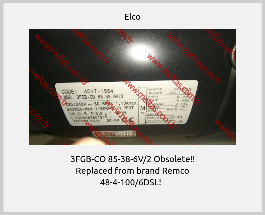 Elco - 3FGB-CO 85-38-6V/2 Obsolete!! Replaced from brand Remco 48-4-100/6DSL!  