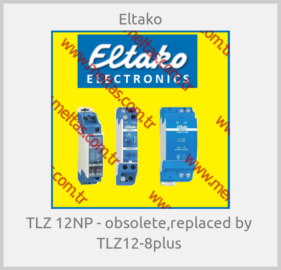 Eltako - TLZ 12NP - obsolete,replaced by  TLZ12-8plus 