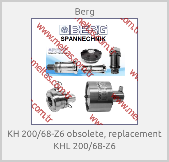 Berg-KH 200/68-Z6 obsolete, replacement KHL 200/68-Z6