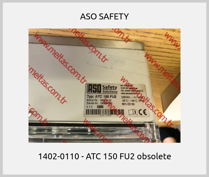ASO SAFETY-1402-0110 - ATC 150 FU2 obsolete