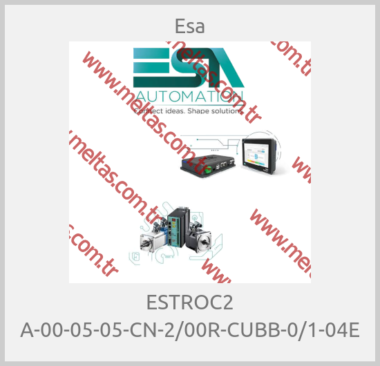 Esa-ESTROC2 A-00-05-05-CN-2/00R-CUBB-0/1-04E
