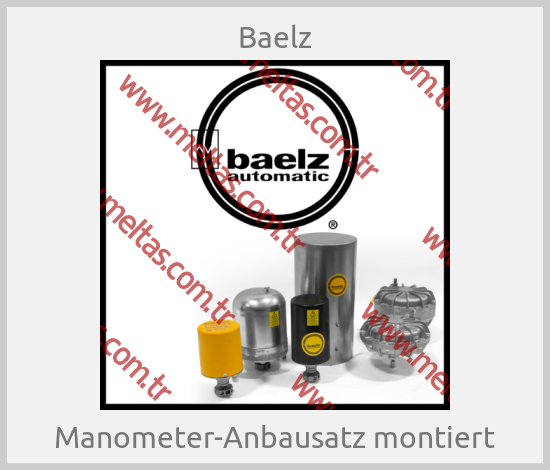 Baelz - Manometer-Anbausatz montiert