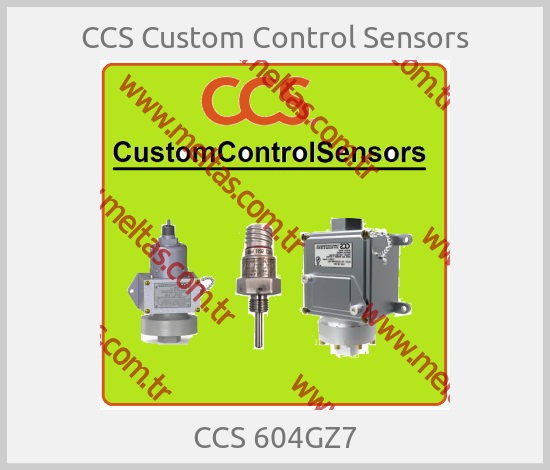 CCS Custom Control Sensors-CCS 604GZ7