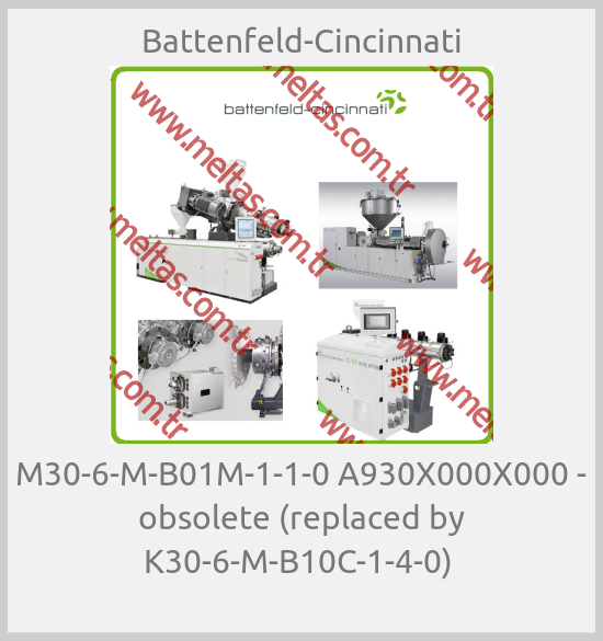 Battenfeld-Cincinnati-M30-6-M-B01M-1-1-0 A930X000X000 - obsolete (replaced by K30-6-M-B10C-1-4-0) 