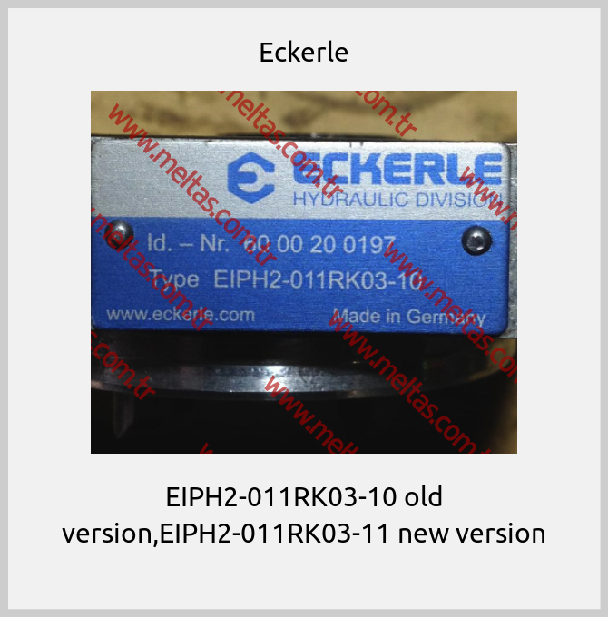 Eckerle - EIPH2-011RK03-10 old version,EIPH2-011RK03-11 new version