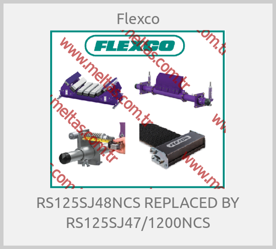 Flexco - RS125SJ48NCS REPLACED BY RS125SJ47/1200NCS