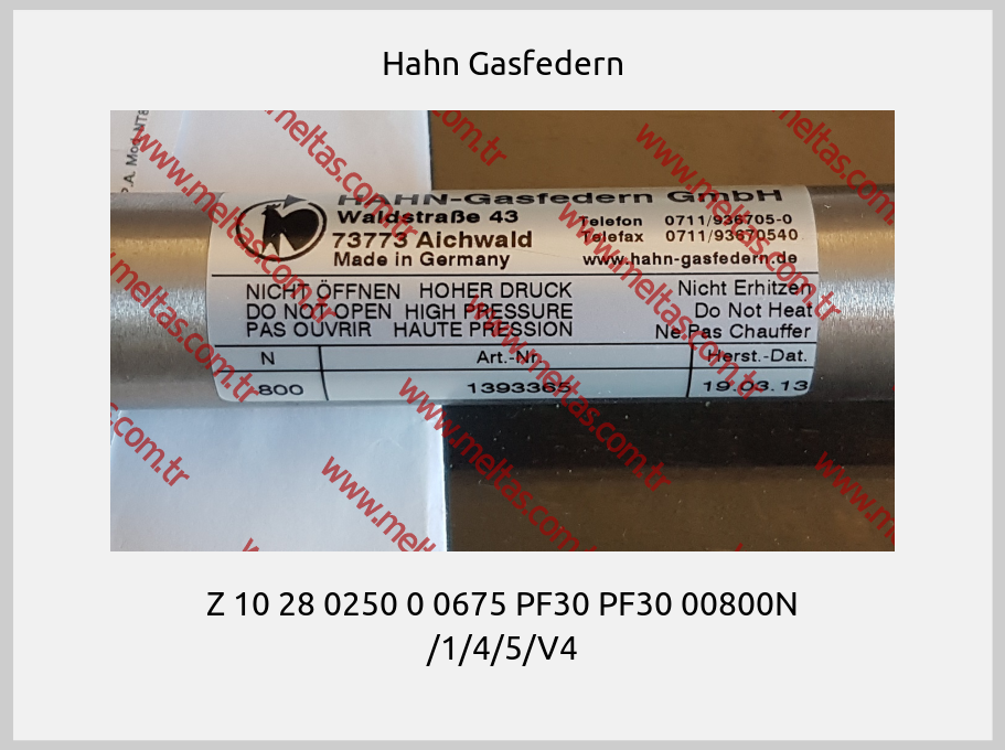 Hahn Gasfedern - Z 10 28 0250 0 0675 PF30 PF30 00800N /1/4/5/V4