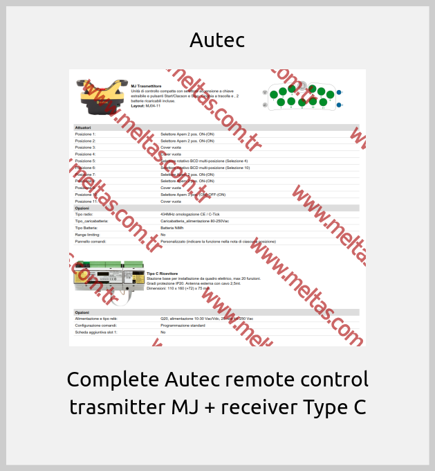 Autec-Complete Autec remote control trasmitter MJ + receiver Type C