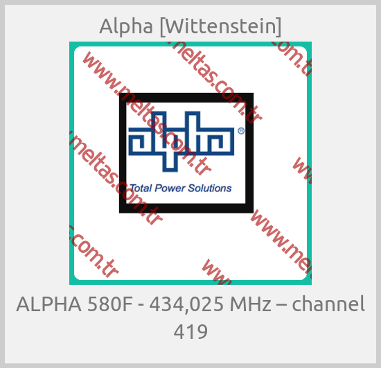 Alpha [Wittenstein] - ALPHA 580F - 434,025 MHz – channel 419