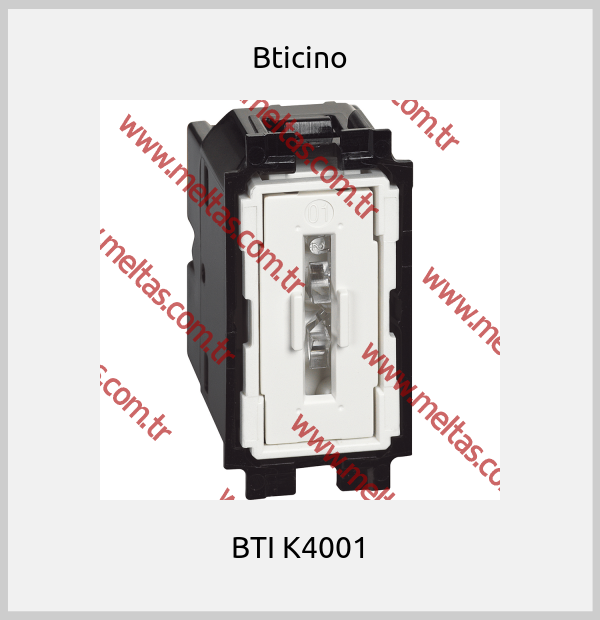 Bticino - BTI K4001