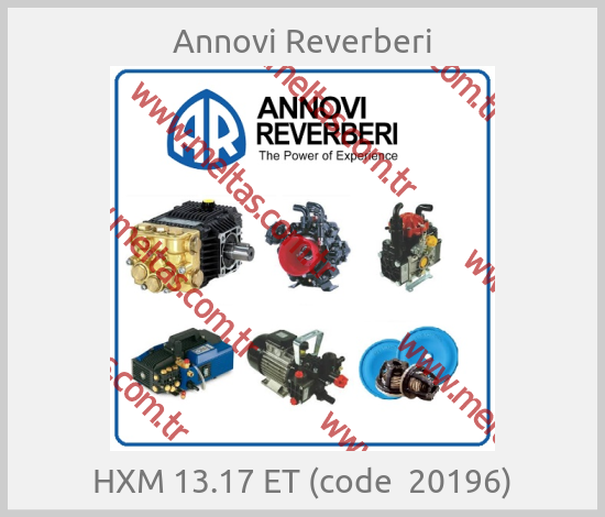 Annovi Reverberi-HXM 13.17 ET (code  20196)
