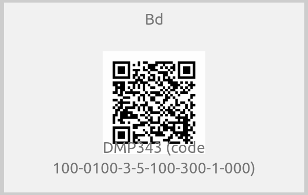 Bd - DMP343 (code 100-0100-3-5-100-300-1-000)