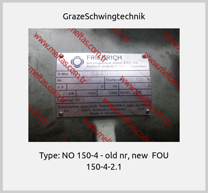 GrazeSchwingtechnik-Type: NO 150-4 - old nr, new  FOU 150-4-2.1
