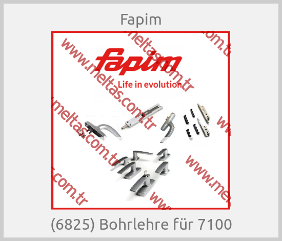 Fapim - (6825) Bohrlehre für 7100