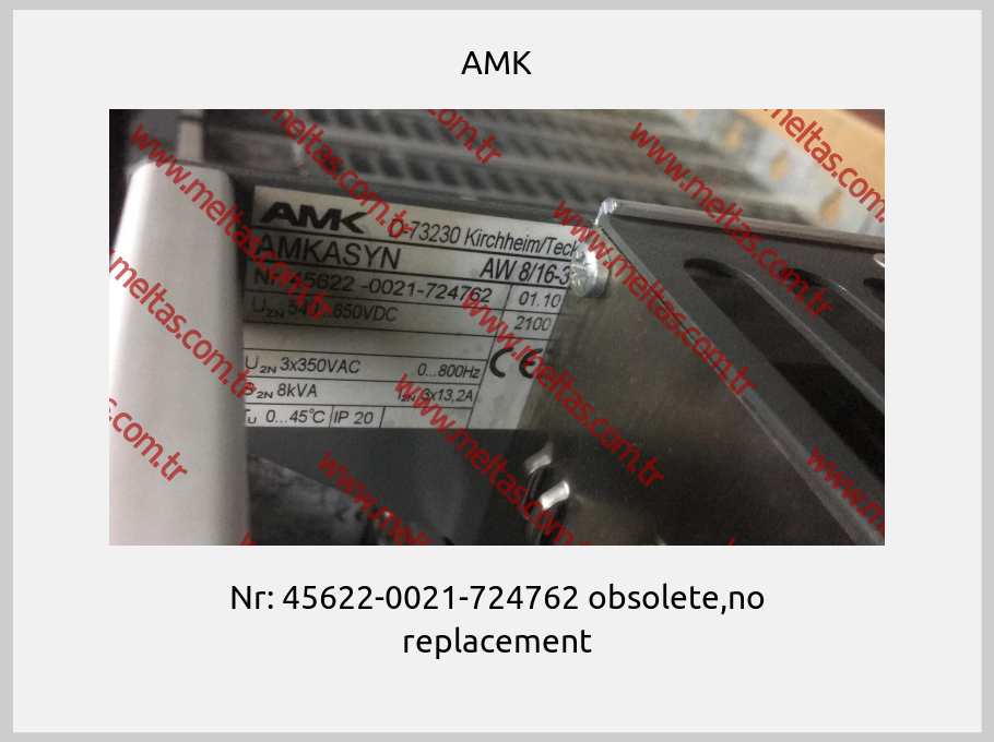AMK-Nr: 45622-0021-724762 obsolete,no replacement