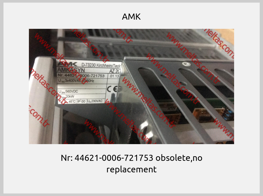 AMK-Nr: 44621-0006-721753 obsolete,no replacement