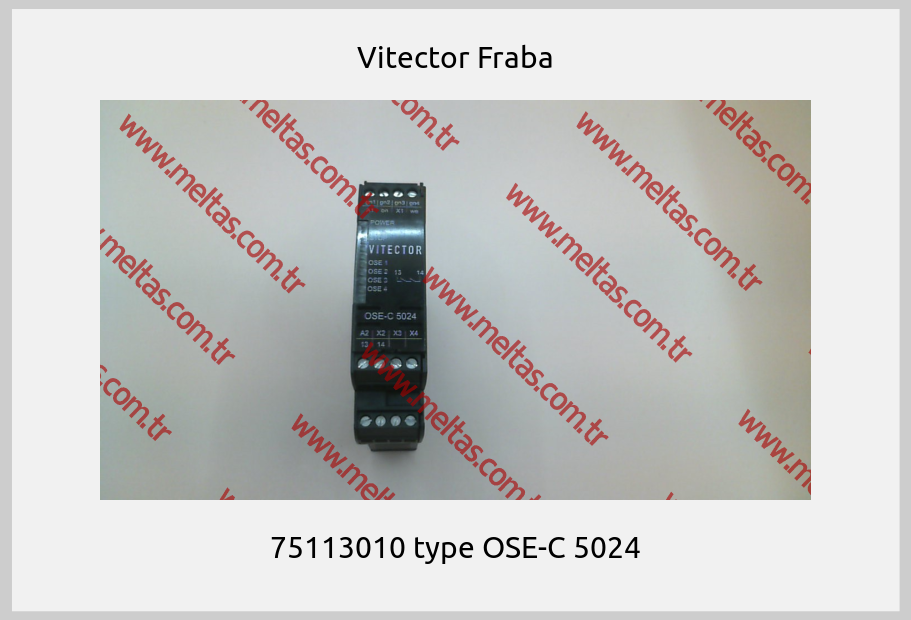 Vitector Fraba - 75113010 type OSE-C 5024