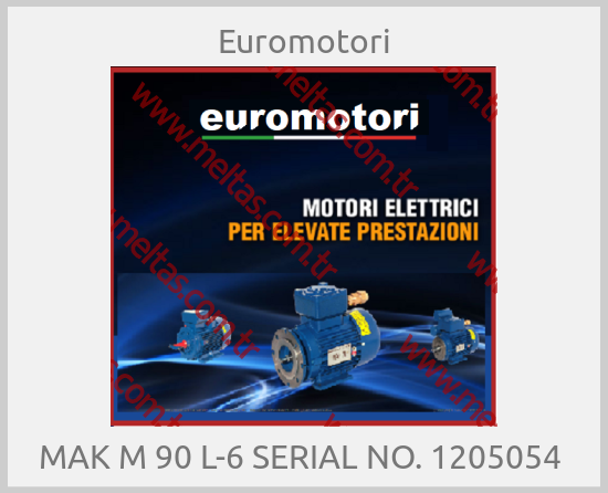 Euromotori - MAK M 90 L-6 SERIAL NO. 1205054 
