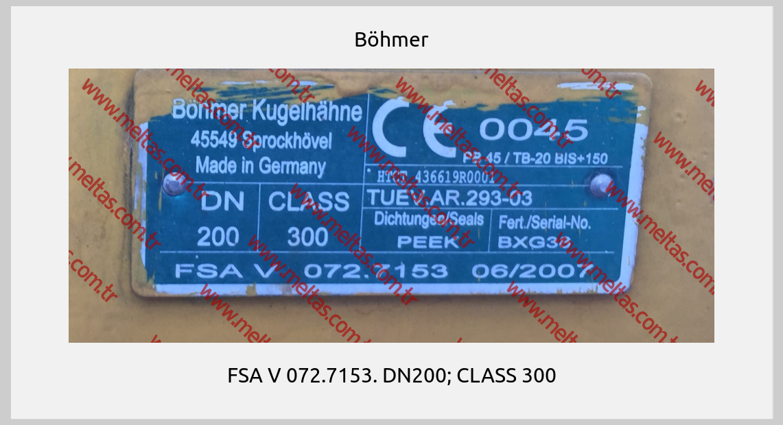Böhmer-FSA V 072.7153. DN200; CLASS 300