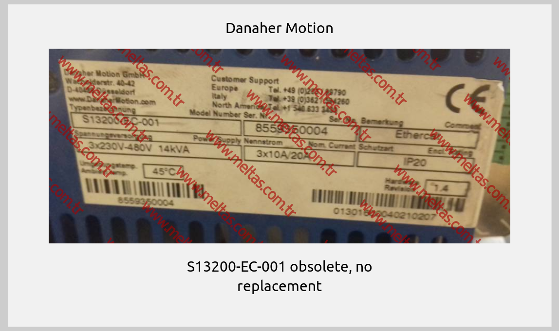 Danaher Motion-S13200-EC-001 obsolete, no replacement