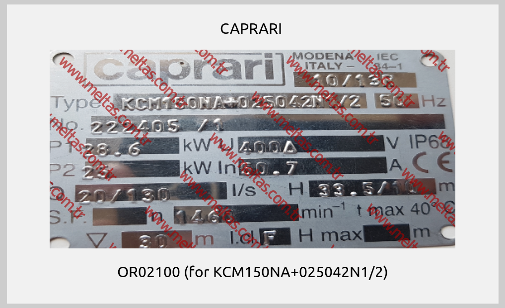 CAPRARI -OR02100 (for KCM150NA+025042N1/2)