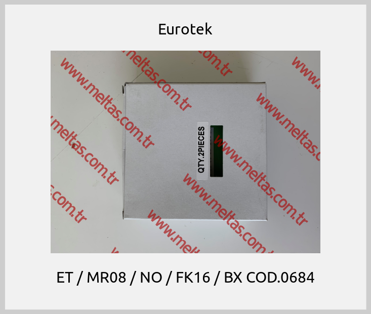 Eurotek - ET / MR08 / NO / FK16 / BX COD.0684