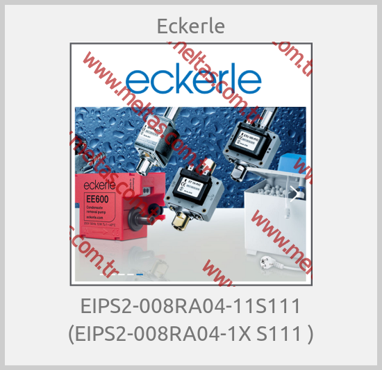 Eckerle - EIPS2-008RA04-11S111 (EIPS2-008RA04-1X S111 )