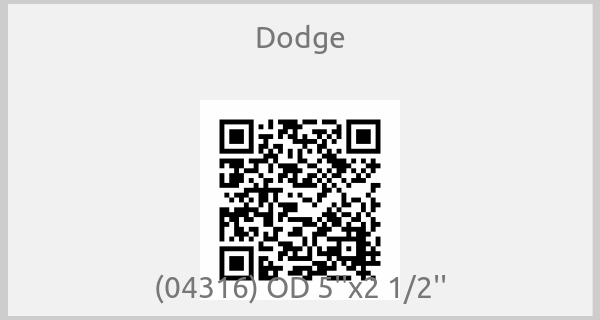 Dodge-(04316) OD 5''x2 1/2''