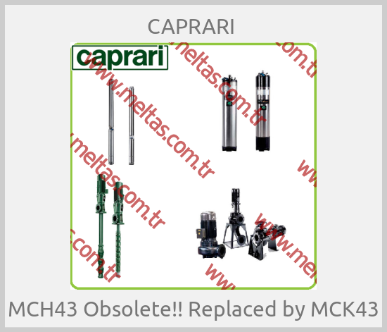CAPRARI  - MCH43 Obsolete!! Replaced by MCK43