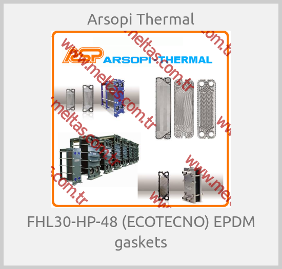 Arsopi Thermal - FHL30-HP-48 (ECOTECNO) EPDM gaskets