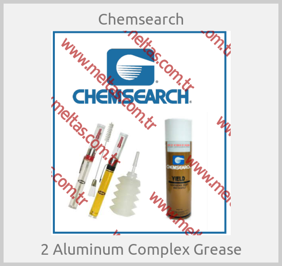 Chemsearch - 2 Aluminum Complex Grease