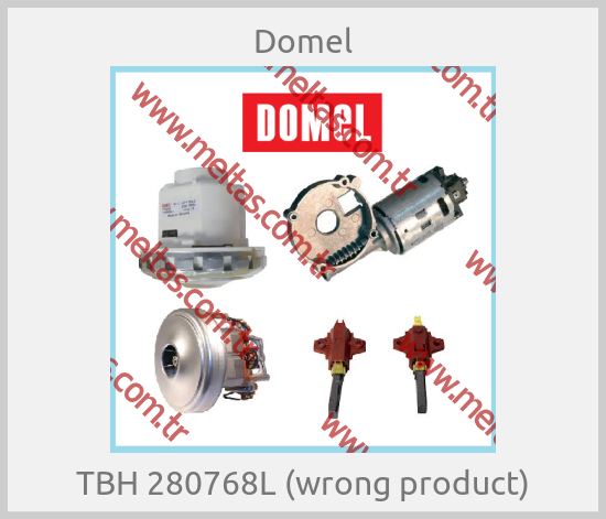Domel - TBH 280768L (wrong product)