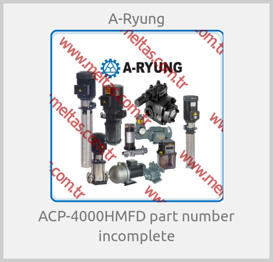 A-Ryung-ACP-4000HMFD part number incomplete