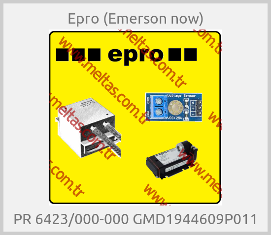 Epro (Emerson now)-PR 6423/000-000 GMD1944609P011