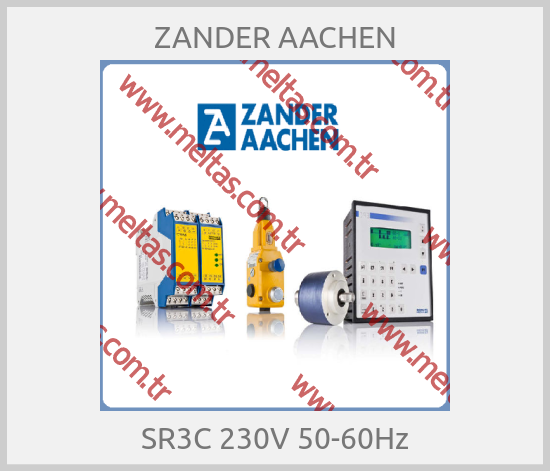 ZANDER AACHEN - SR3C 230V 50-60Hz