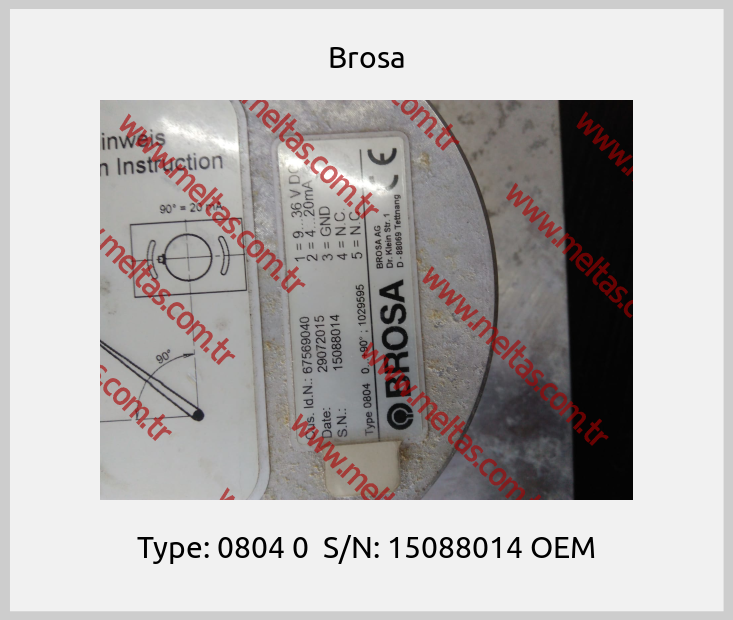 Brosa - Type: 0804 0  S/N: 15088014 OEM