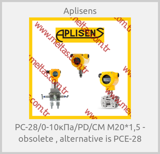 Aplisens - РС-28/0-10кПа/PD/СМ М20*1,5 - obsolete , alternative is PCЕ-28