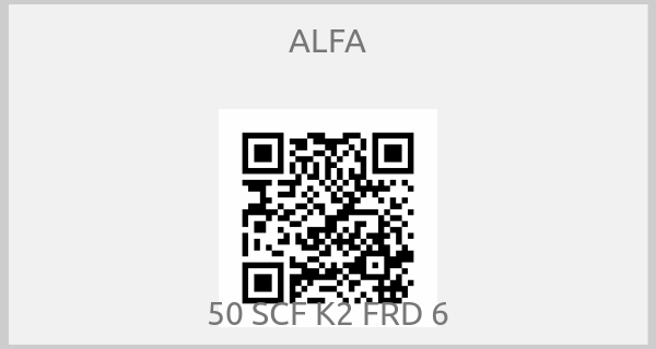 ALFA - 50 SCF K2 FRD 6
