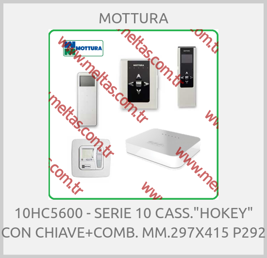 MOTTURA-10HC5600 - SERIE 10 CASS."HOKEY" CON CHIAVE+COMB. MM.297X415 P292