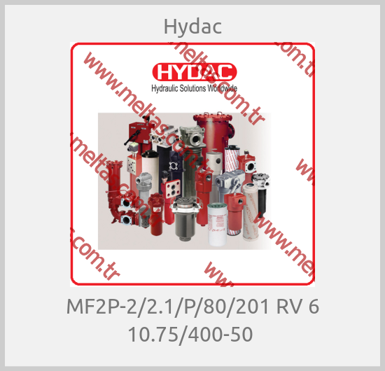 Hydac - MF2P-2/2.1/P/80/201 RV 6 10.75/400-50 