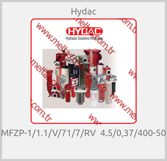 Hydac - MFZP-1/1.1/V/71/7/RV  4.5/0,37/400-50 
