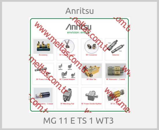 Anritsu - MG 11 E TS 1 WT3 