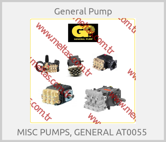 General Pump - MISC PUMPS, GENERAL AT0055 