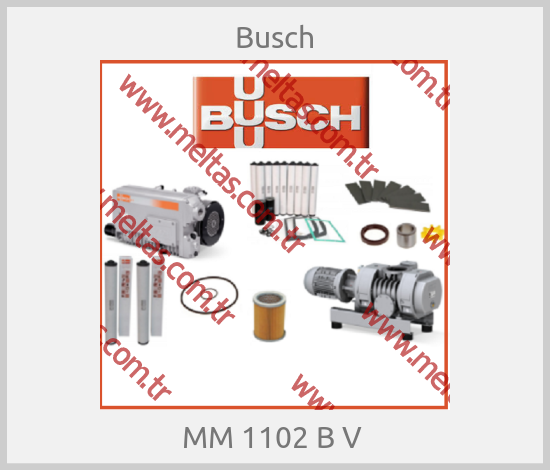 Busch - MM 1102 B V 