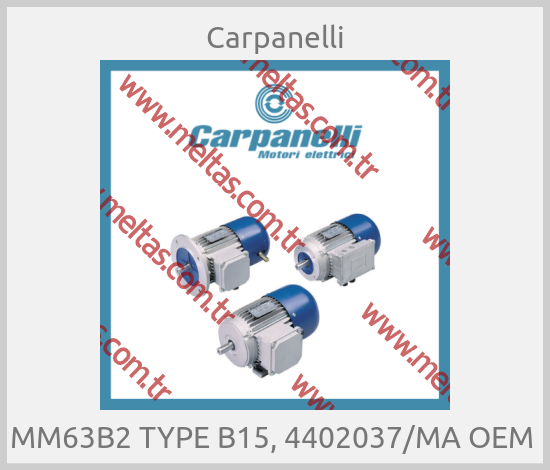 Carpanelli - MM63B2 TYPE B15, 4402037/MA OEM 