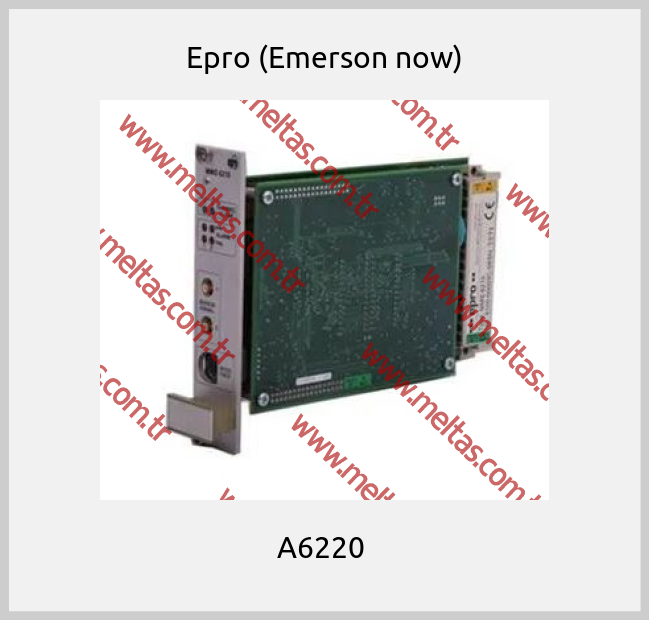 Epro (Emerson now) - A6220 