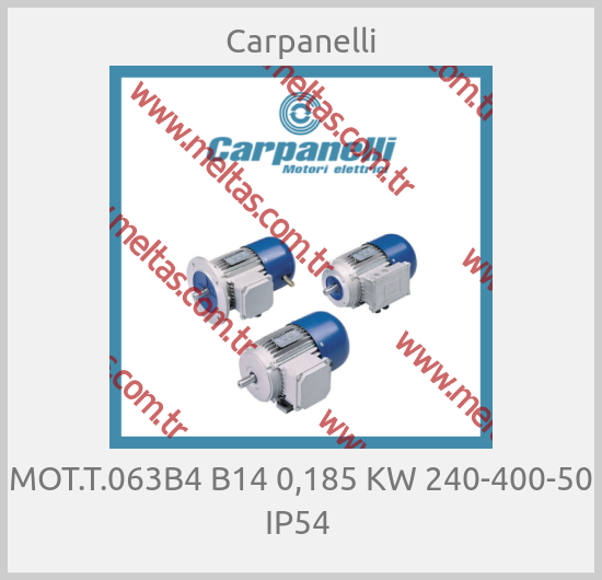Carpanelli - MOT.T.063B4 B14 0,185 KW 240-400-50 IP54 