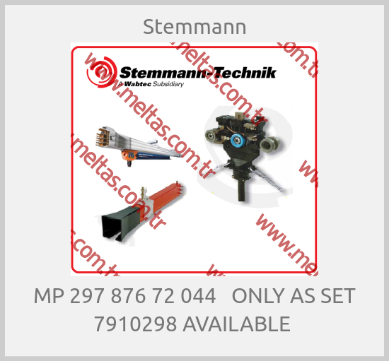 Stemmann - MP 297 876 72 044   ONLY AS SET 7910298 AVAILABLE 