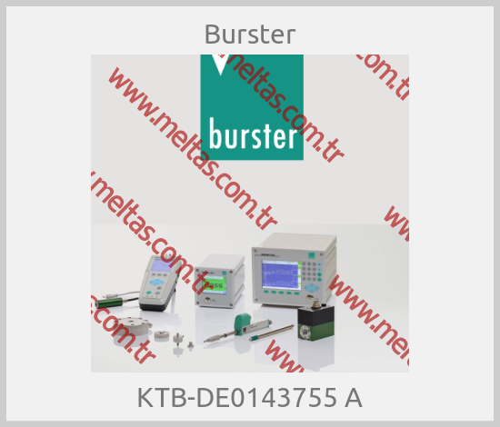Burster - KTB-DE0143755 A