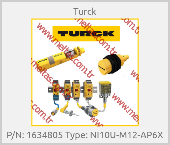 Turck - P/N: 1634805 Type: NI10U-M12-AP6X